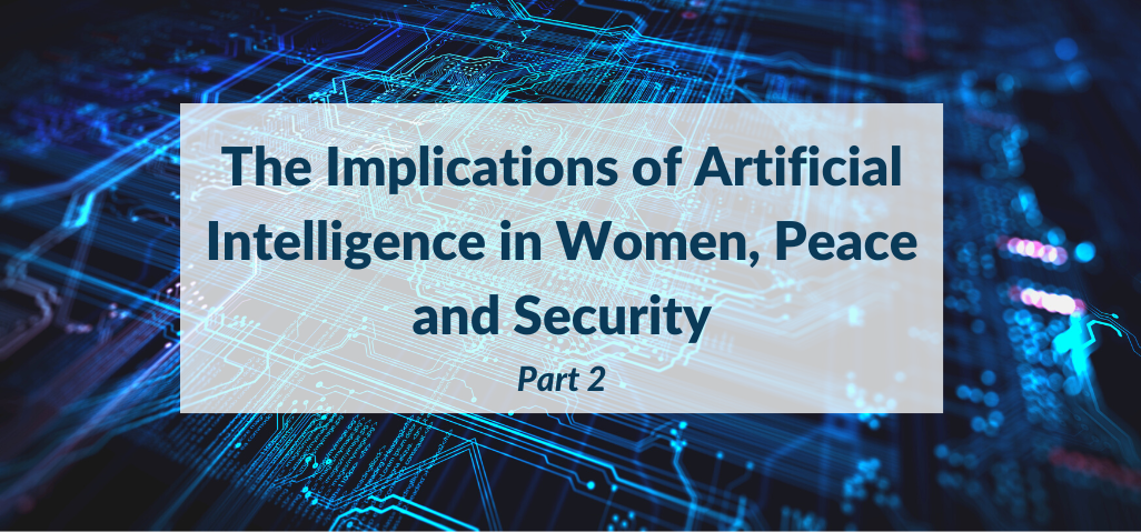 The Implications Of Artificial Intelligence In Women Peace And